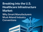 Breaking into the U.S. Healthcare Infrastructure Market: