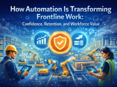 How Automation Is Transforming Frontline Work: Confidence, Retention, and Workforce Value Automation in Frontline Work