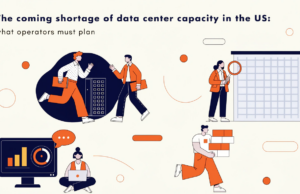 The coming shortage of data center capacity in the US: what operators must plan data center capacity shortage USA 2026