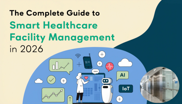 smart healthcare facility management 2026