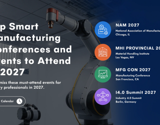 Top Smart Manufacturing Conferences and Events to Attend in 2027 smart manufacturing conference 2027