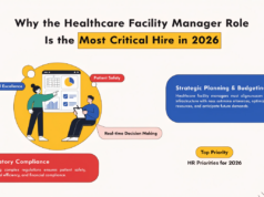 Why the Healthcare Facility Manager Role Is the Most Critical Hire in 2026 healthcare facility manager role 2026